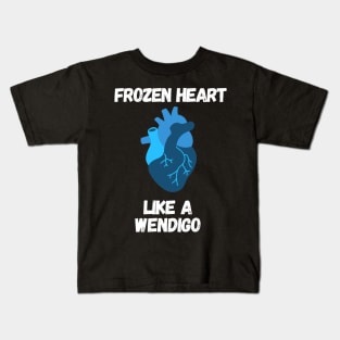 Frozen heart like a wendigo - Horror Kids T-Shirt